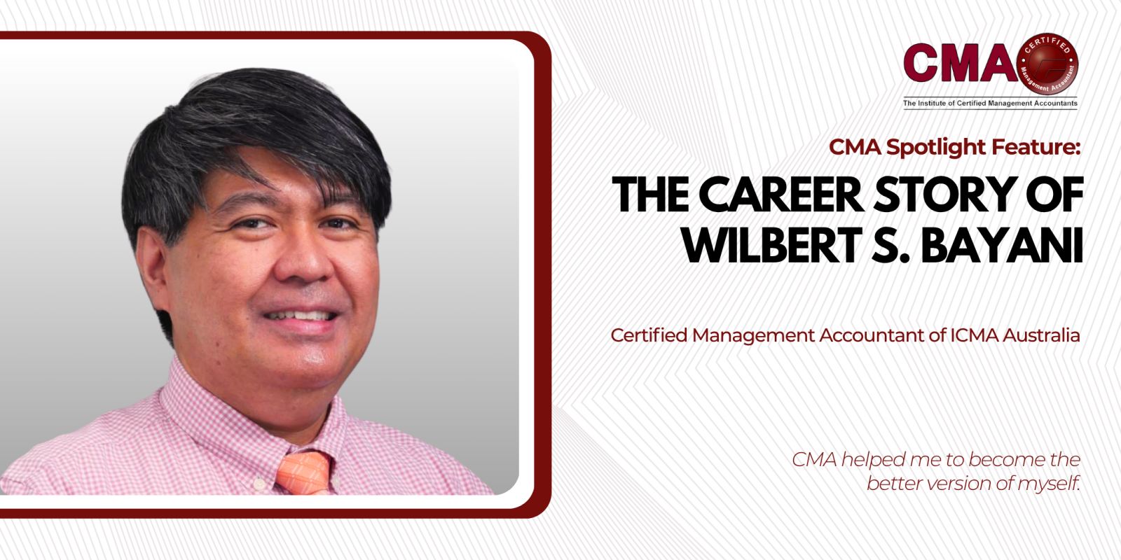 The Career Story of Wilbert S. Bayani